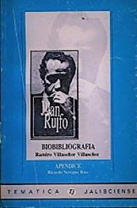 Biobibliografía : Juan Rulfo