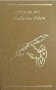 Atentamente... Guillermo Prieto