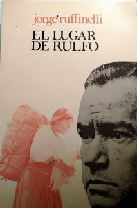 El lugar de Rulfo y otros ensayos