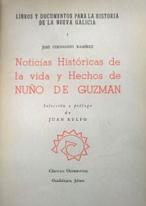 Noticias Históricas de la vida y hechos de Nuño de Guzmán