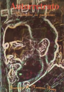 Autorretrato : urdimbre de palabras
