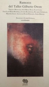 Rumores del taller Gilberto Owen