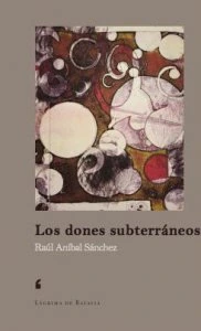 Los dones subterráneos