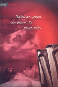 Baladas para combatir la inanición