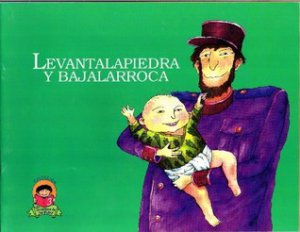 Levantalapiedra y Bajalarroca