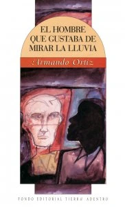 El hombre que gustaba de mirar la lluvia