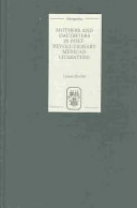 Mothers and daughters in post-revolutionary Mexican literature