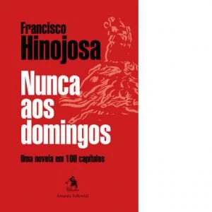 Nunca aos domingos