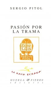 Pasión por la trama