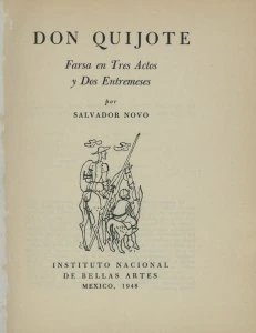 Don Quijote : farsa en tres actos y dos Entremeses