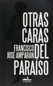 Otras caras del paraíso