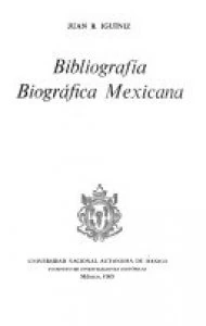 Bibliografía biográfica mexicana