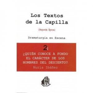 ¿Quién conoce a fondo el carácter de los hombres del desierto?