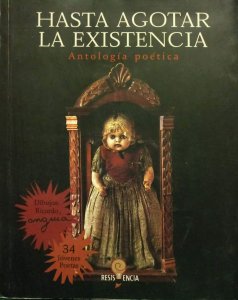 Hasta agotar la existencia : antología poética