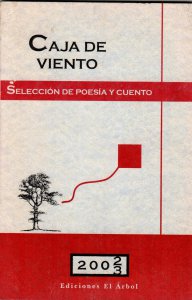 Caja de viento : selección de poesía y cuento