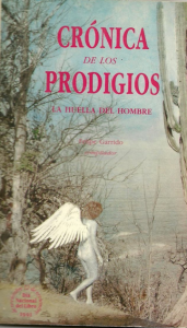 Crónica de los prodigios : la huella del hombre