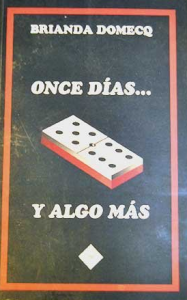 Once días… y algo más
