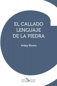 El callado lenguaje de la piedra