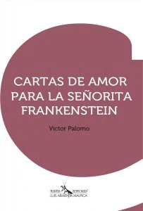 Cartas de amor para la señorita Frankestein