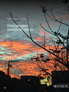 Cinco narradores leones del siglo XX