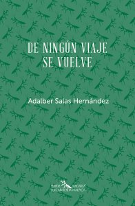 De ningún viaje se vuelve