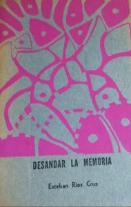 Desandar la memoria