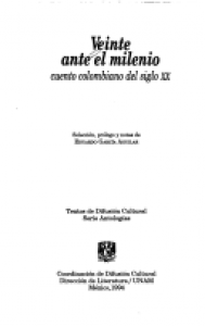 Veinte ante el milenio : cuento colombiano del siglo XX