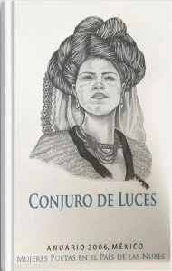 Conjuro de luces : mujeres poetas en el país de las nubes
