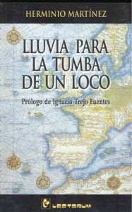 Lluvia para la tumba de un loco