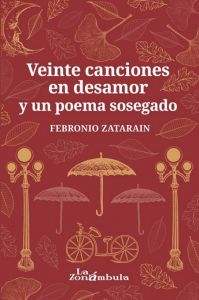 Veinte poemas en desamor y un poema sosegado