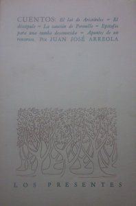 Cuentos: El lai de Aristóteles ; El discípulo ; La canción de Perronelle ; Epitafio para una tumba desconocida ; Apuntes de un rencoroso