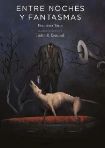 Entre noches y fantasmas
