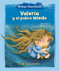 Valeria y el pobre miedo