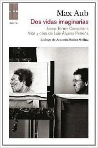 Dos vidas imaginarias : Jusep Torres Campalans, vida y obra de Luis Álvarez Petreña