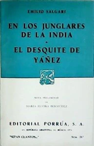 En los junglares de la India ; El desquite de Yáñez