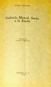 Gabriela Mistral, santa a la jineta