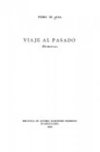 Viaje al pasado : memorias