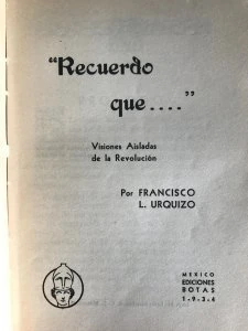 Recuerdo que... Visiones aisladas de la Revolución