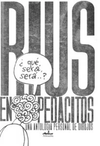 Rius en pedacitos : una antología personal de dibujos