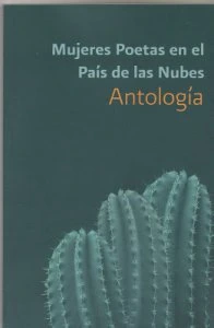 Mujeres Poetas en el país de las nubes : antología 2008