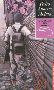Del valor del miedo
