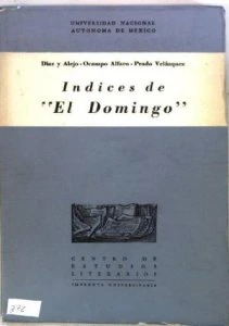 Índices de "El Domingo" : revista literaria mexicana (1871-1873)