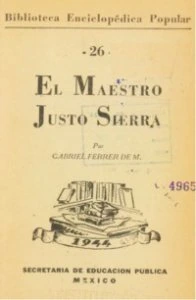 El maestro Justo Sierra