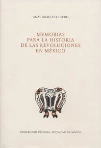 Memorias para la historia de las revoluciones en México 