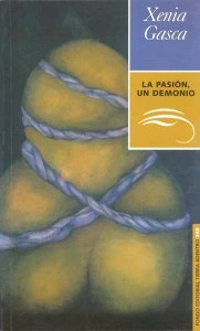 La pasión, un demonio