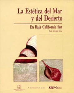 La estética del mar y del desierto en Baja California Sur