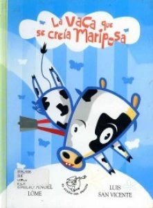 La vaca que se creía mariposa