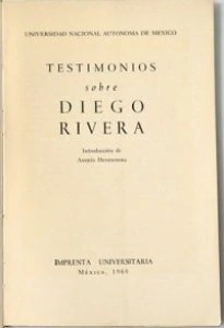 Testimonios sobre Diego Rivera