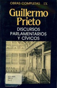 Discursos parlamentarios y cívicos : selección