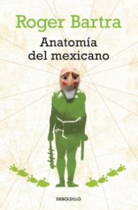 Anatomía del mexicano